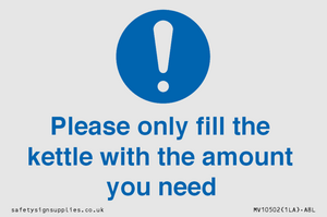 Please only fill the kettle with the amount you need